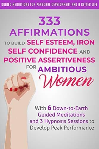 Empowering Ourselves: A Deep Dive into ‘333 Affirmations’ for Women