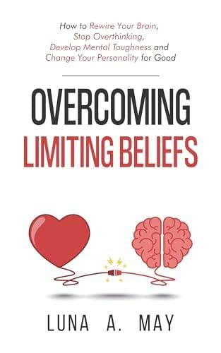 Top Books to ⁢Break Free from ​Limiting Beliefs and Thrive